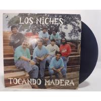 Disco Lp Los Niches / Tocando Madera  segunda mano  Colombia 