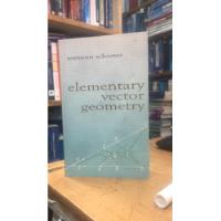 Libro Elementary Vector Geometry segunda mano  Colombia 