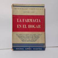 La Farmacia En El Hogar , usado segunda mano  Colombia 