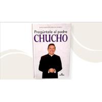 Pregúntele Al Padre Chucho Libro En Tapa Dura Y Original  segunda mano  Colombia 