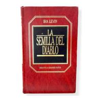 La Semilla Del Diablo En Tapa Dura ( Libro Original ) segunda mano  Colombia 