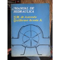 Manual De Hidráulica - J.m. De Azevedo - Guillermo Acosta segunda mano  Colombia 