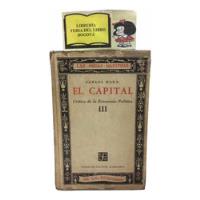 Karl Marx - El Capital - Tomo 3 - Fce - Economía - 1964, usado segunda mano  Colombia 