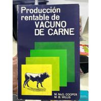 Producción Rentable De Vacuno De Carne - M. Cooper - William segunda mano  Colombia 