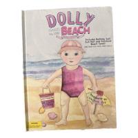 Libro Dolly  Goes To The Beach Con Vestido Incluido segunda mano  Colombia 
