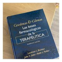 Goodman & Gilman. Las Bases Farmacológicas De La Terapeútica, usado segunda mano  Colombia 