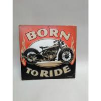 Aviso Metal U.s.a Born To Ride Harley Davidson Origina segunda mano  Colombia 