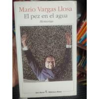 El Pez En El Agua - Mario Vargas Llosa - Libro Original  segunda mano  Colombia 