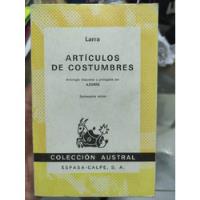 Artículos De Costumbres - Mariano José De Larra - Original  segunda mano  Colombia 