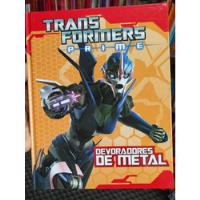 Transformers  Prime - Devoradores De Metal - Cómic Tapa Dura, usado segunda mano  Colombia 