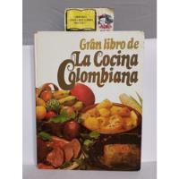 Cocina - Gran Libro De La Cocina Colombiana - 1984 - Típicos, usado segunda mano  Colombia 