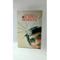 El Espejo De Medusa - Tobin Siebers - Literatura Inglesa  segunda mano  Colombia 