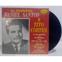 Disco Lp Daniel Santos / Tito Cortes / Los Triunfadores, usado segunda mano  Colombia 
