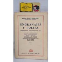 Engranajes Y Poleas - Pezzano & Klein - 1960 - Ateneo segunda mano  Colombia 
