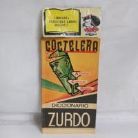 Coctelera - Alfonso Castillo - Diccionario Zurdo - 1975 segunda mano  Colombia 