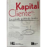 Libro Kapital Cliente, Marta Lucia Restrepo segunda mano  Colombia 
