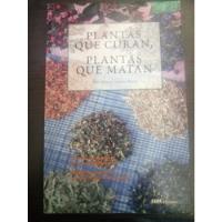 Libro Plantas Que Curan  Plantas Que Matan, usado segunda mano  Colombia 