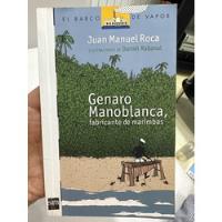 Genaro Manoblanca - Juan Manuel Roca - Sm Original 6 Años segunda mano  Colombia 
