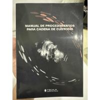 Manual De Procedimientos Para Cadena De Custodia - Fiscalía segunda mano  Colombia 
