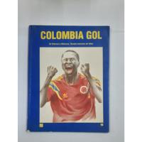 Colombia Gol De Pederna A Maturana  segunda mano  Colombia 