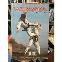 Taekwondo - Wo Lu Tao - Defensa Personal segunda mano  Colombia 
