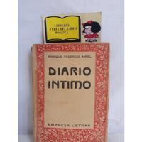 Diario Intimo - Enrique Federico Amiel - 1937 - Novela segunda mano  Colombia 