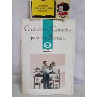 Cuidados Y Consejos Para Su Bonsai - Manuel Ibañez - 2000 segunda mano  Colombia 