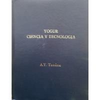 Usado, Libro: Yogur Ciencia Y Tecnología (copia), A.y. Tamime segunda mano  Colombia 