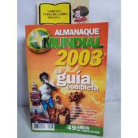 Usado, Almanaque Mundial - 2003 - La Guía Completa  segunda mano  Colombia 