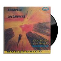  Julio Bovea Y Su Requinto - Acuarelas Colombianas - Lp segunda mano  Colombia 