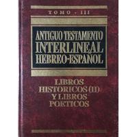 Antiguo Testamento. Interlineal. Tomo Iii segunda mano  Colombia 