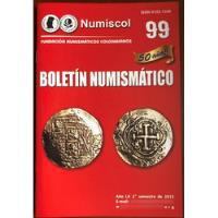 Boletín Numismático 99 Billetes Y Monedas De Colombia segunda mano  Colombia 
