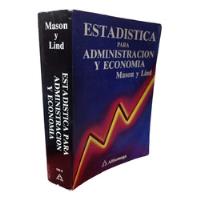 Usado, Estadística Para Administración Y Economía Mason Y Lind segunda mano  Colombia 