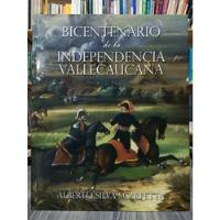 Bicentenario De La Independencia Vallecaucana/ Alberto Silva segunda mano  Colombia 