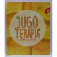 Libro Jugo Terapia Con Frutas Y Verduras, usado segunda mano  Colombia 