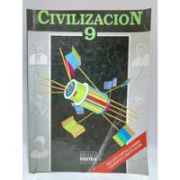 Civilización 9 - Texto Escolar - Editorial Norma - 1992 segunda mano  Colombia 