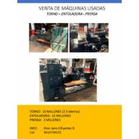 Máquinas Usadas Torno - Entoladora- Prensa segunda mano  Colombia 