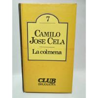 La Colmena - Camilo Jose Cela - Bruguera - 1980 segunda mano  Colombia 