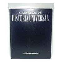 Gran Atlas De Historia Universal - Radiollamada - 1992 segunda mano  Colombia 