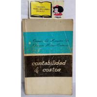 Contabilidad De Costos - Hargadon & Cárdenas - 1974 - Norma  segunda mano  Colombia 