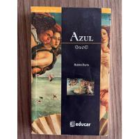 Azul, De Rubén Dario- Libro Plan Lector Editorial Educar segunda mano  Colombia 
