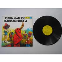 Lp Vinilo Carnaval De Barranquilla Varios Interpretes 1985 segunda mano  Colombia 