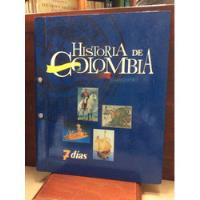 Historia De Colombia - Semanario 7 Días - Ilustrado - 1994 segunda mano  Colombia 