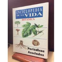 Botánica Enciclopedia De La Vida -  Periódicos Asociados segunda mano  Colombia 