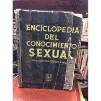 Enciclopedia Del Conocimiento Sexual - Costler - Willy 1946 segunda mano  Colombia 