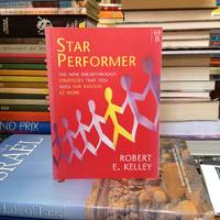 Star Performer. Robert E. Kelley. Editorial Orion Business. segunda mano  Colombia 