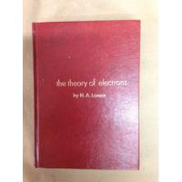 Física, Libro En Inglés, The Theory Of Electrons;h.a.lorentz segunda mano  Colombia 