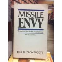 Missile Envy. The Arms Race And Nuclear War. Guerra Inglés segunda mano  Colombia 