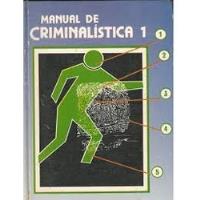 Manual De Criminalística 4 Tomos / Montiel Sosa /  Noriega segunda mano  Colombia 