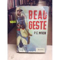 Beau Geste - P C Wren - Juventud - Guerra - Trilogia 1 Parte segunda mano  Colombia 